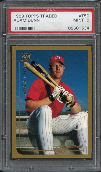 1999 TOPPS TRADED T50 ADAM DUNN PSA MINT 9