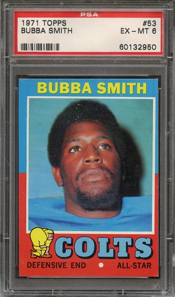 1971 TOPPS 53 BUBBA SMITH PSA EX-MT 6