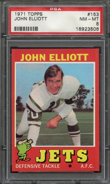 1971 TOPPS 153 JOHN ELLIOTT PSA NM-MT 8