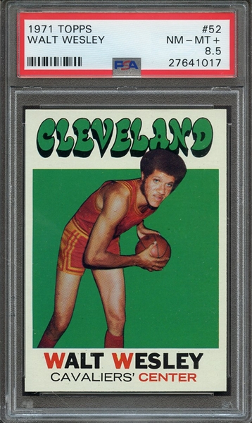 1971 TOPPS 52 WALT WESLEY PSA NM-MT+ 8.5