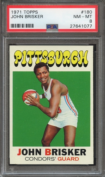 1971 TOPPS 180 JOHN BRISKER PSA NM-MT 8