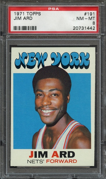 1971 TOPPS 191 JIM ARD PSA NM-MT 8