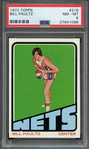 1972 TOPPS 218 BILL PAULTZ PSA NM-MT 8