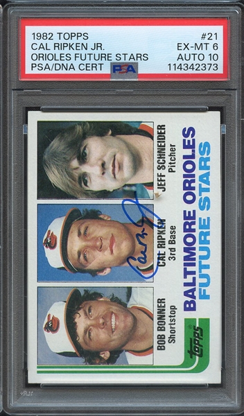 1982 TOPPS 21 SIGNED CAL RIPKEN PSA EX-MT 6 PSA/DNA AUTO 10