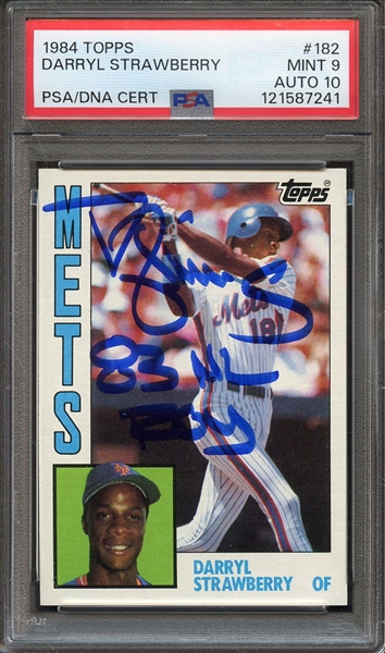 1984 TOPPS 182 SIGNED DARRYL STRAWBERRY 83 NL ROY PSA MINT 9 PSA/DNA AUTO 10