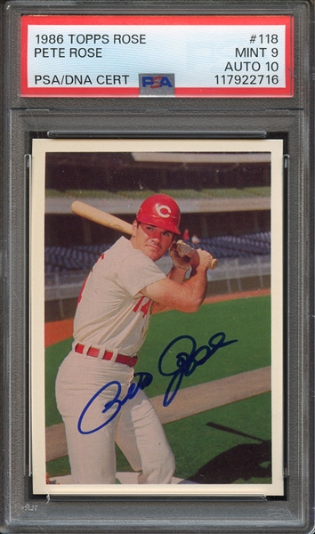 1986 TOPPS ROSE 118 SIGNED PETE ROSE PSA MINT 9 PSA/DNA AUTO 10