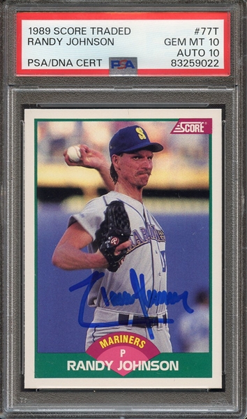 1989 SCORE TRADED 77T SIGNED RANDY JOHNSON PSA GEM MT 10 PSA/DNA AUTO 10