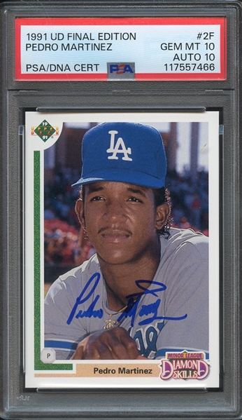 1991 UPPER DECK FINAL EDITION 2F SIGNED PEDRO MARTINEZ PSA GEM MT 10 PSA/DNA AUTO 10