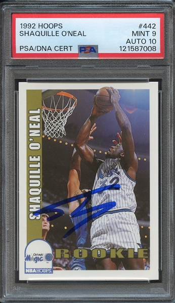 1992 HOOPS 442 SIGNED SHAQUILLE O'NEAL PSA MINT 9 PSA/DNA AUTO 10