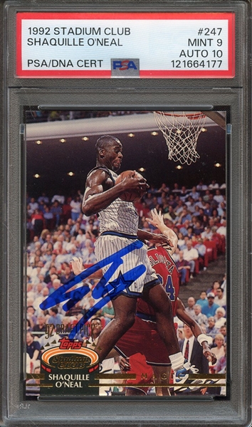 1992 STADIUM CLUB 247 SIGNED SHAQUILLE O'NEAL PSA MINT 9 PSA/DNA AUTO 10