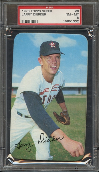 1970 TOPPS SUPER 6 LARRY DIERKER PSA NM-MT 8