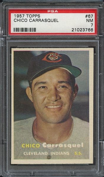 1957 TOPPS 67 CHICO CARRASQUEL PSA NM 7