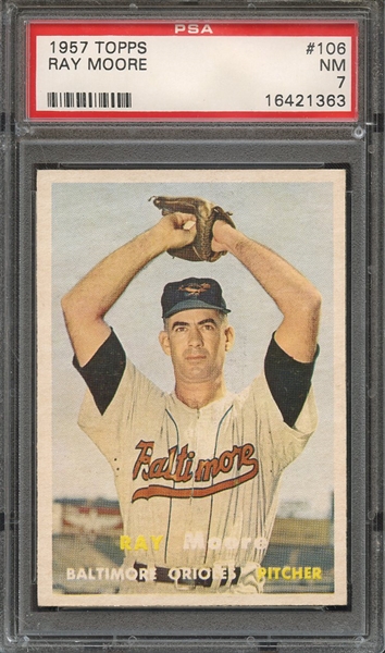 1957 TOPPS 106 RAY MOORE PSA NM 7