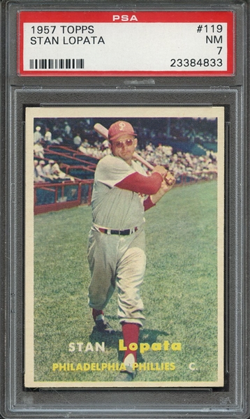 1957 TOPPS 119 STAN LOPATA PSA NM 7