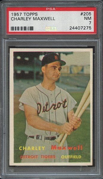 1957 TOPPS 205 CHARLEY MAXWELL PSA NM 7