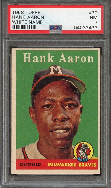 1958 TOPPS 30 HANK AARON WHITE NAME PSA NM 7