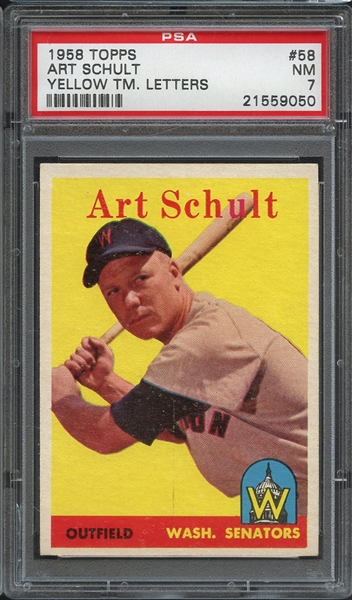 1958 TOPPS 58 ART SCHULT YELLOW TM. LETTERS PSA NM 7