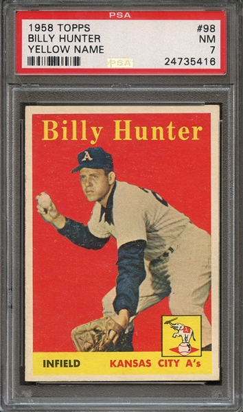 1958 TOPPS 98 BILLY HUNTER YELLOW NAME PSA NM 7