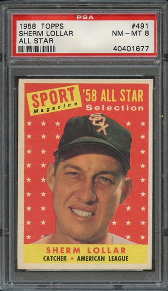 1958 TOPPS 491 SHERM LOLLAR ALL STAR PSA NM-MT 8