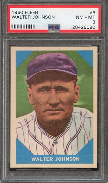 1960 FLEER 6 WALTER JOHNSON PSA NM-MT 8