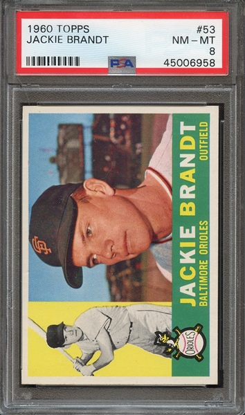 1960 TOPPS 53 JACKIE BRANDT PSA NM-MT 8