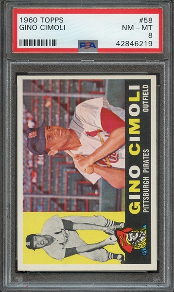 1960 TOPPS 58 GINO CIMOLI PSA NM-MT 8