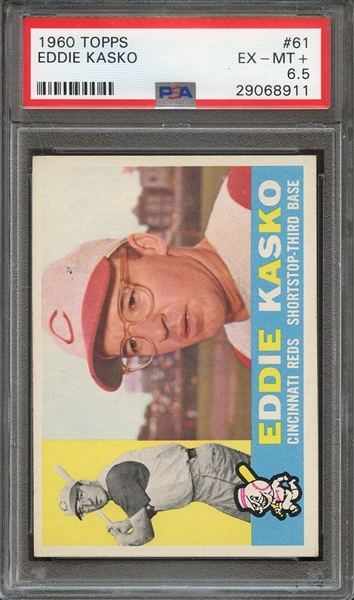 1960 TOPPS 61 EDDIE KASKO PSA EX-MT+ 6.5