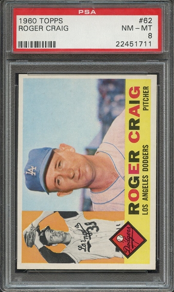 1960 TOPPS 62 ROGER CRAIG PSA NM-MT 8