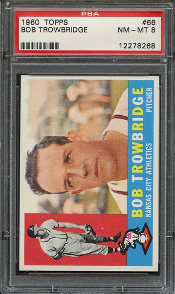1960 TOPPS 66 BOB TROWBRIDGE PSA NM-MT 8