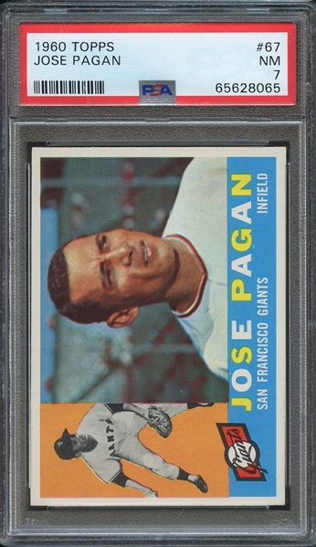 1960 TOPPS 67 JOSE PAGAN PSA NM 7