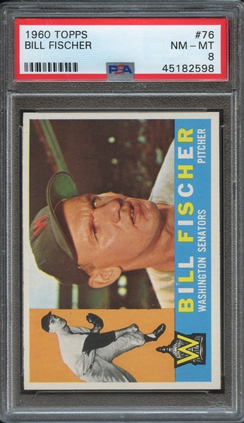 1960 TOPPS 76 BILL FISCHER PSA NM-MT 8