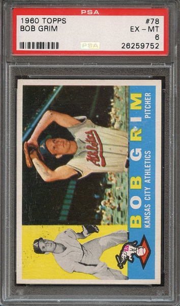 1960 TOPPS 78 BOB GRIM PSA EX-MT 6