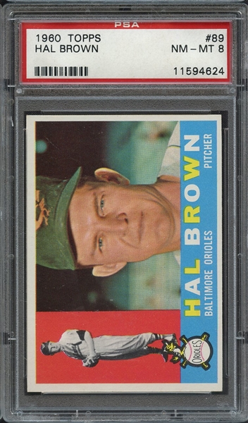 1960 TOPPS 89 HAL BROWN PSA NM-MT 8