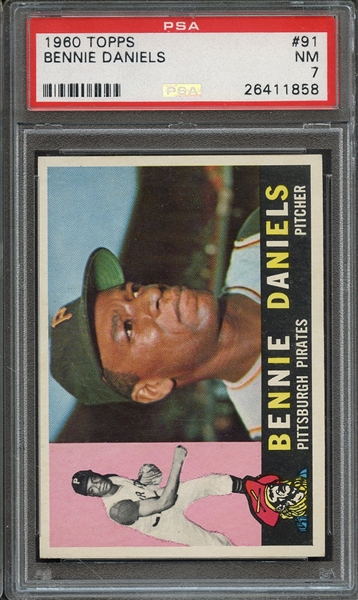 1960 TOPPS 91 BENNIE DANIELS PSA NM 7