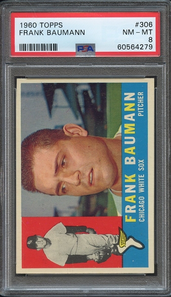 1960 TOPPS 306 FRANK BAUMANN PSA NM-MT 8