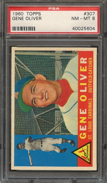 1960 TOPPS 307 GENE OLIVER PSA NM-MT 8