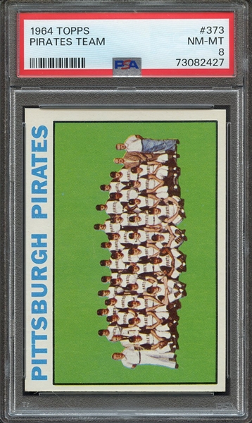 1964 TOPPS 373 PIRATES TEAM PSA NM-MT 8