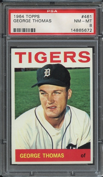 1964 TOPPS 461 GEORGE THOMAS PSA NM-MT 8