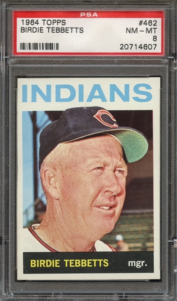 1964 TOPPS 462 BIRDIE TEBBETTS PSA NM-MT 8