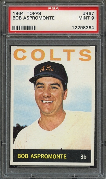 1964 TOPPS 467 BOB ASPROMONTE PSA MINT 9