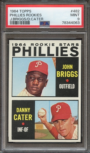 1964 TOPPS 482 PHILLIES ROOKIES J.BRIGGS/D.CATER PSA MINT 9