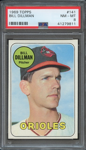1969 TOPPS 141 BILL DILLMAN PSA NM-MT 8