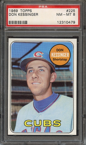 1969 TOPPS 225 DON KESSINGER PSA NM-MT 8