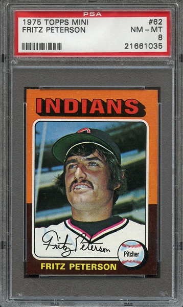 1975 TOPPS MINI 62 FRITZ PETERSON PSA NM-MT 8