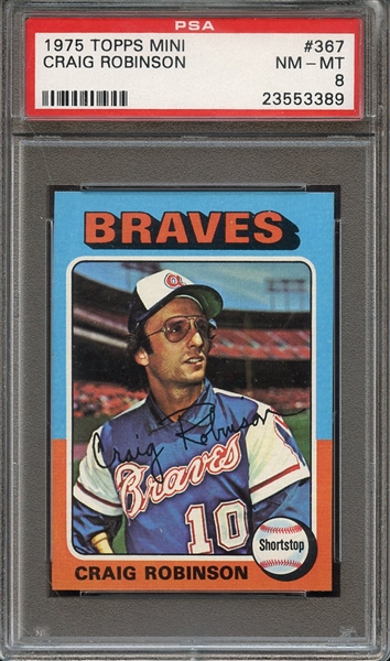 1975 TOPPS MINI 367 CRAIG ROBINSON PSA NM-MT 8