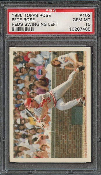 1986 TOPPS PETE ROSE SET 102 PETE ROSE PSA GEM MT 10