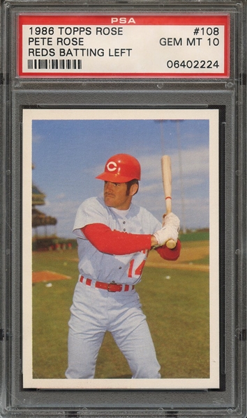 1986 TOPPS PETE ROSE SET 108 PETE ROSE PSA GEM MT 10