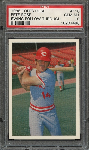 1986 TOPPS PETE ROSE SET 110 PETE ROSE SWING FOLLOW THROUGH PSA GEM MT 10