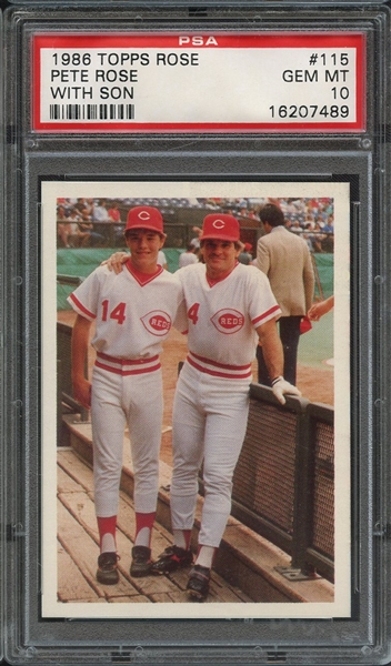 1986 TOPPS PETE ROSE SET 115 PETE ROSE PSA GEM MT 10