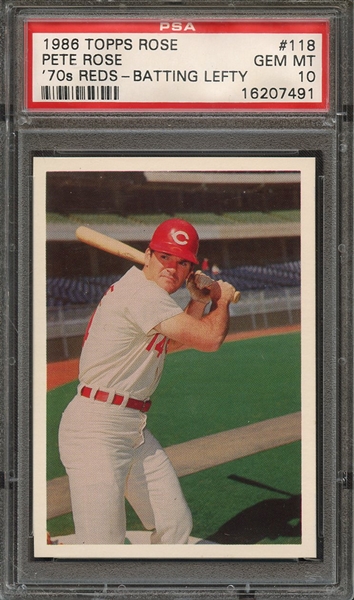 1986 TOPPS PETE ROSE SET 118 PETE ROSE PSA GEM MT 10